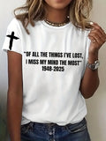 Women's "Hot Singer"“Of all the things I've lost, I miss my mind the most” Printed Crew Neck T-Shirt