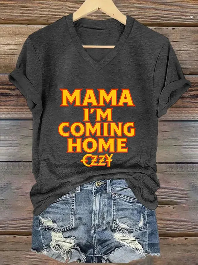 Women's Mama I'm Coming Home Printed Casual T-Shirt