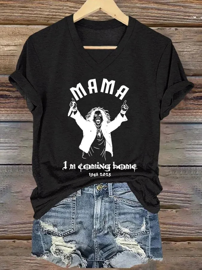 Women's Mama I'm Coming Home Print V Neck T-shirt