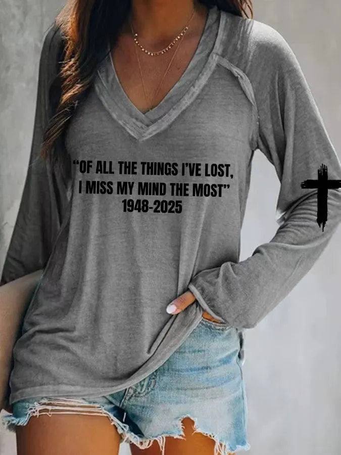 Women's Of All The Things I'Ve Lost, I Miss My Mind The Most Printed Casual T-Shirt