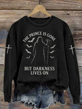 Women's THE PRINCE IS GONE BUT DARKNESS LIVES ON Print Casual Sweatshirt