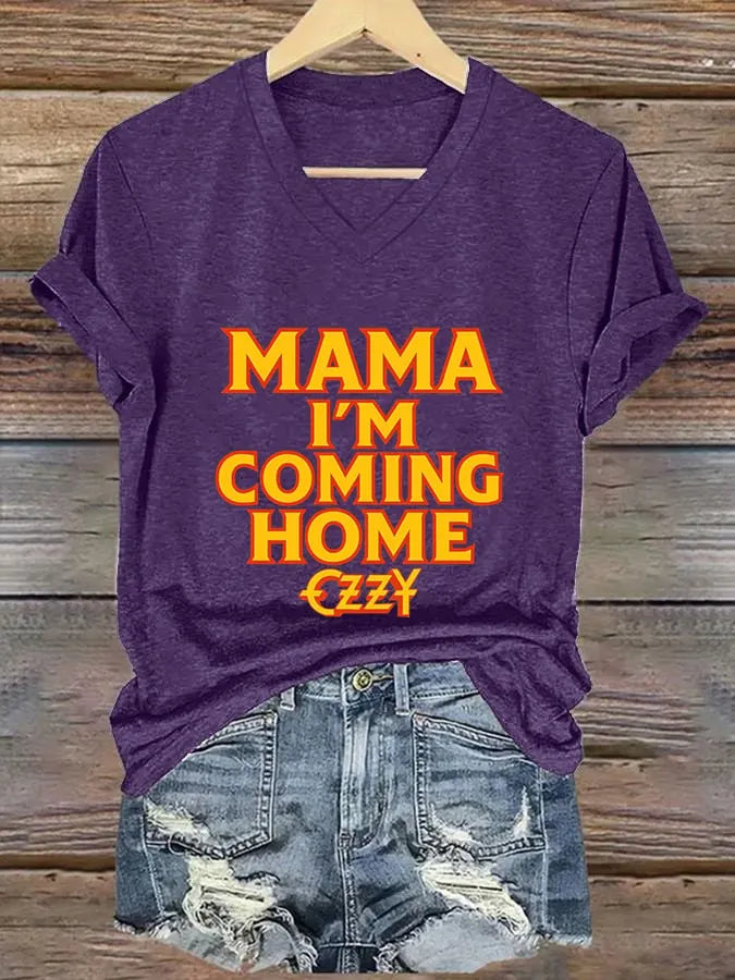 Women's Mama I'm Coming Home Printed Casual T-Shirt