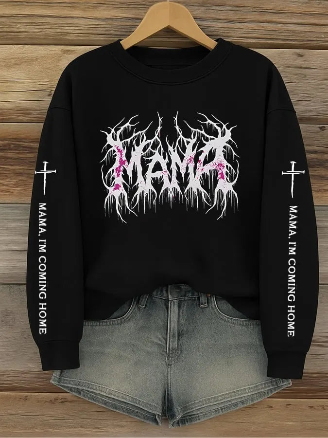 Women's Mama I’m Coming Home Print Sweatshirt